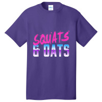 Squats & Oats Basic T-shirt | Artistshot