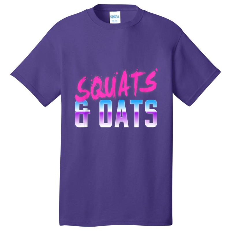 Squats & Oats Basic T-shirt by cm-arts | Artistshot