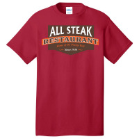 All Steak Basic T-shirt | Artistshot