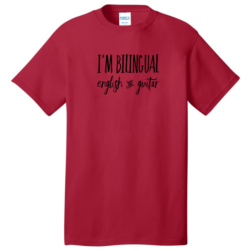 I'm Bilingual English And Guitar Basic T-shirt by BrettHaralson | Artistshot