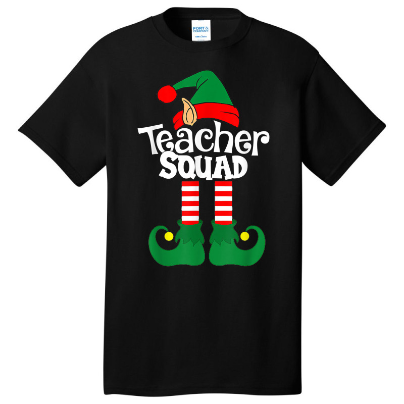 Teacher Squad Elf Squad,squad Elf T Shirt Basic T-shirt | Artistshot