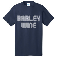 Barley Wine Vintage Retro 70s 80s Funny Basic T-shirt | Artistshot