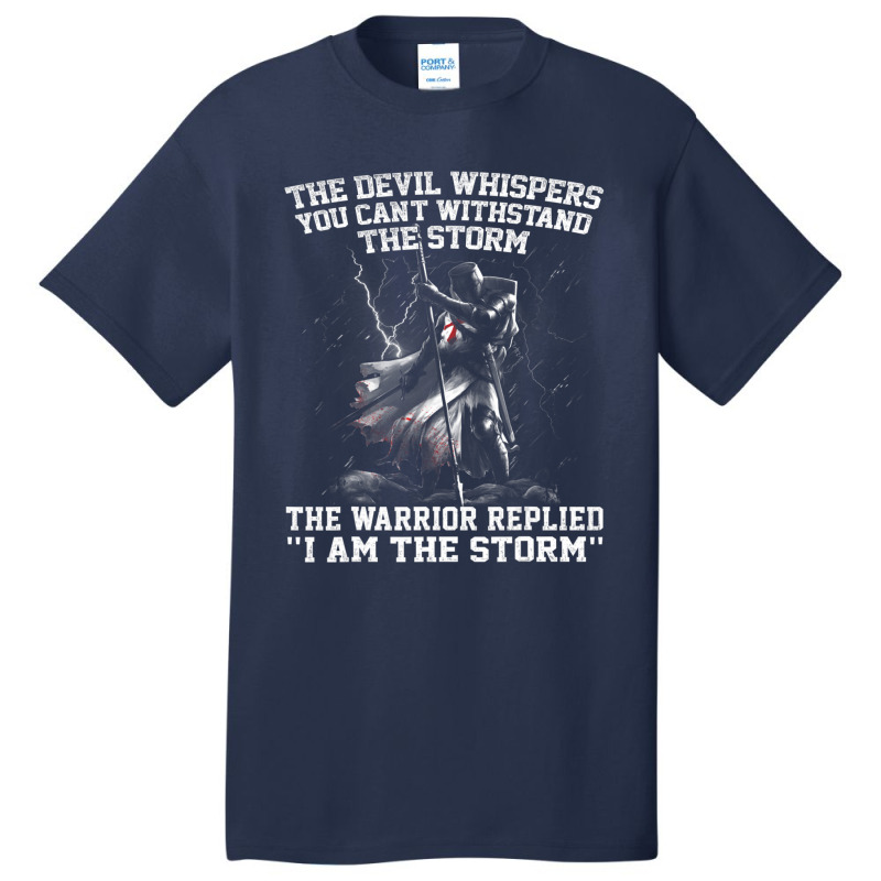 The Devil Whispered In My Ear I Whispered Back Basic T-shirt | Artistshot