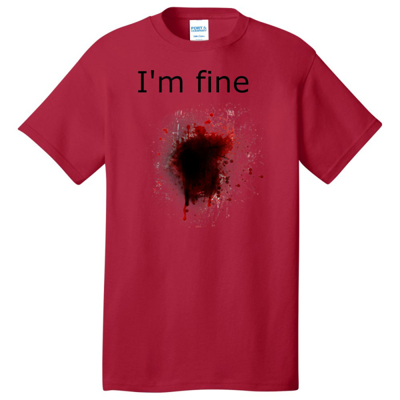 I'm Fine Bloody Wound Costume Halloween Basic T-shirt | Artistshot