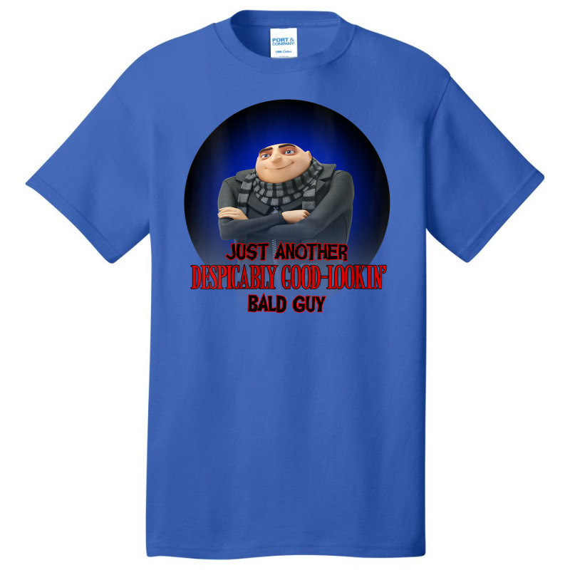 Just Another Despicably Good Lookin Bald Guy Basic T-shirt by BuiDoc | Artistshot