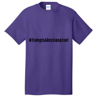 Trump Is Russian Asset Basic T-shirt | Artistshot