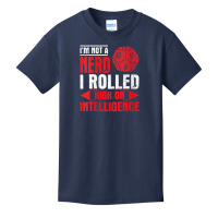 Im Not A Nerd I Rolled High On Intelligence Rpg Dungeon Vneck Basic Youth T-shirt | Artistshot