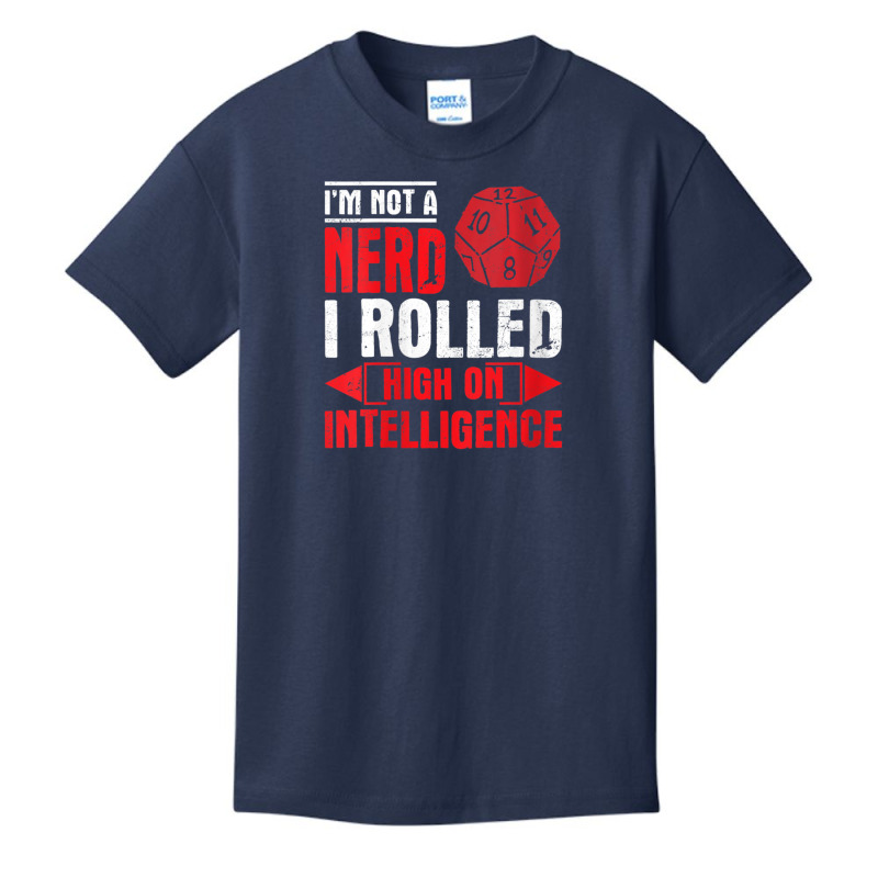 Im Not A Nerd I Rolled High On Intelligence Rpg Dungeon Vneck Basic Youth T-shirt by PhanBo | Artistshot