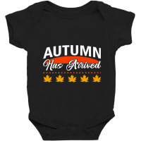 Vector Autumn Has Arrived Vector Quotes Illustrati Baby Bodysuit | Artistshot