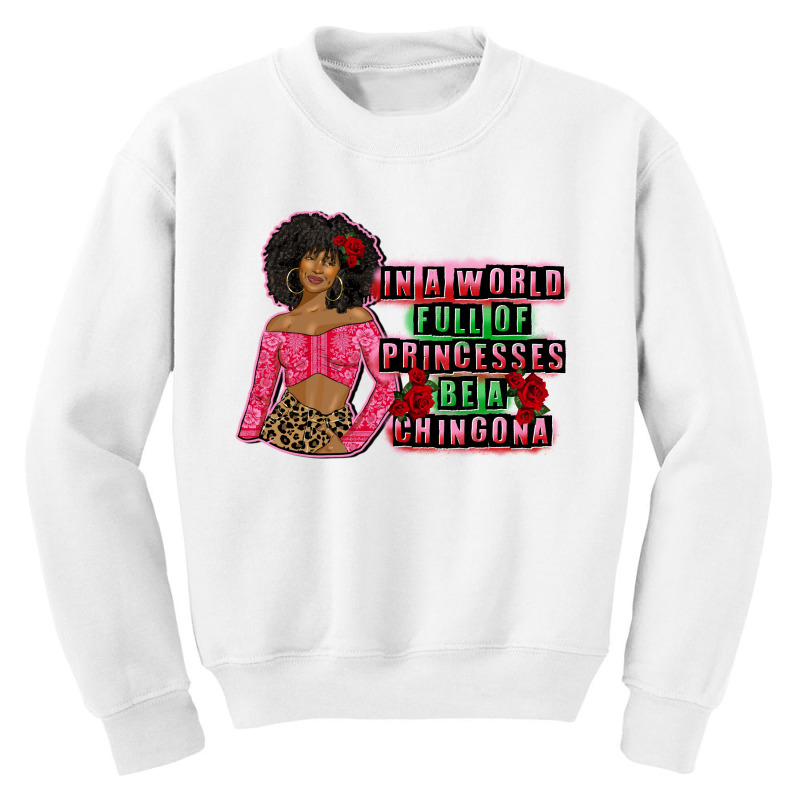 Chingona Afro Latina Youth Sweatshirt by afrowomandigitalshop@gmail.com | Artistshot