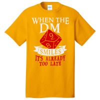 When The Dm Smiles Basic T-shirt | Artistshot