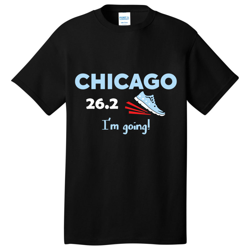 Chicago I_m Going Marathon Runner  Running Tee 26.2 Fitted Basic T-shirt | Artistshot