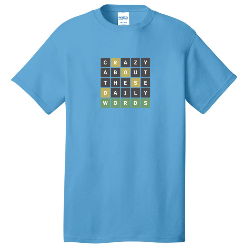 Crazy About These Daily Words (wordle Game) Basic T-shirt | Artistshot