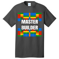 Master Builder Building Blocks Brick Builders Toys Gift T Shirt Basic T-shirt | Artistshot