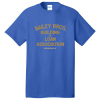 Bailey Brothers Building And Loan Basic T-shirt | Artistshot