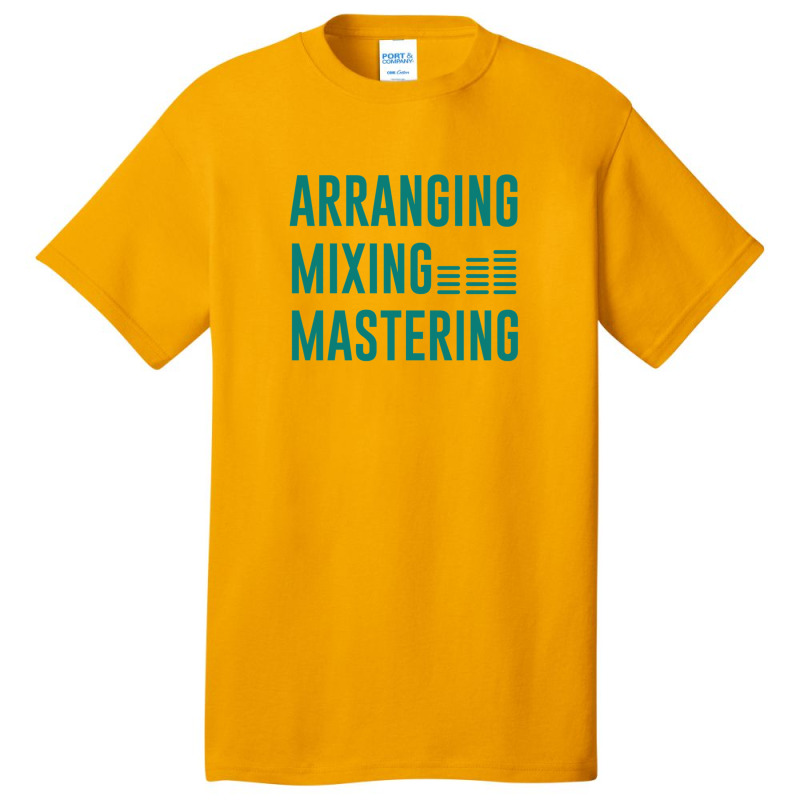 Arranging Mixing Mastering 1 Basic T-shirt by LarryCory | Artistshot