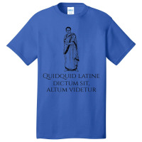 Latin Saying Ancient Rome Classical Roman Quote Basic T-shirt | Artistshot