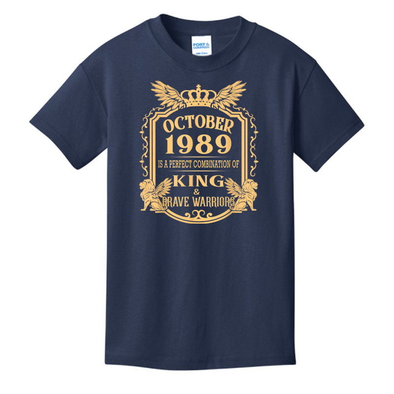 King Born In October 1989 Is A Combination King Birthday Gif T Shirt Basic Youth T-shirt by cm-arts | Artistshot