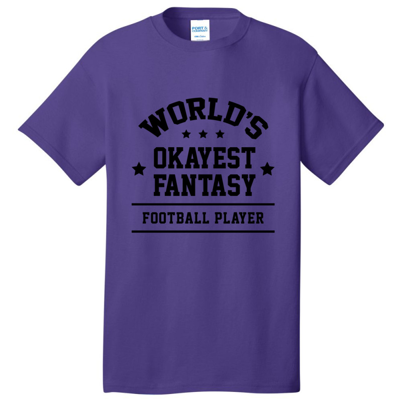 World's Okayest Fantasy Football Gift Sports Basic T-shirt | Artistshot