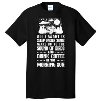 Camping All I Want Is Sleep Under Stars Motorhome Campervan Basic T-shirt | Artistshot