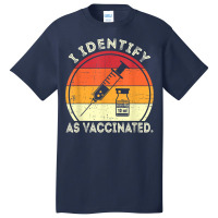 I Identify As Vaccinated Vintage Vaccine T Shirt Basic T-shirt | Artistshot