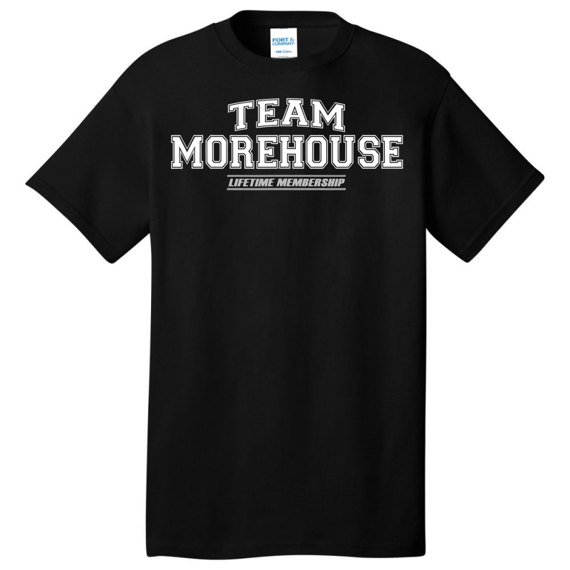 Team Morehouse  Proud Family Surname, Last Name Gift Basic T-shirt by cm-arts | Artistshot