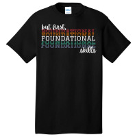 But First Foundational Skills Phonemic Awareness Premium T Shirt Basic T-shirt | Artistshot