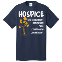 Hospice Nursing Patient Palliative Care   Hospice Nurse T Shirt Basic T-shirt | Artistshot