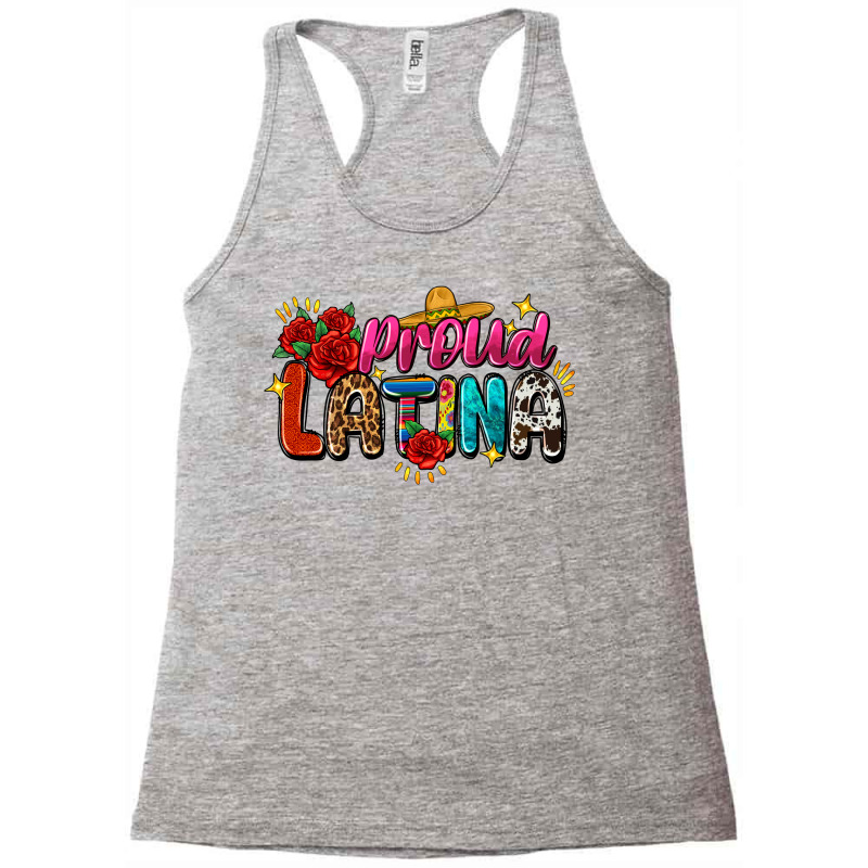 Proud Latina Racerback Tank by FaDigitalArtStudio | Artistshot