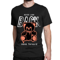 Never Look Back Move Forward Typography Design Classic T-shirt | Artistshot