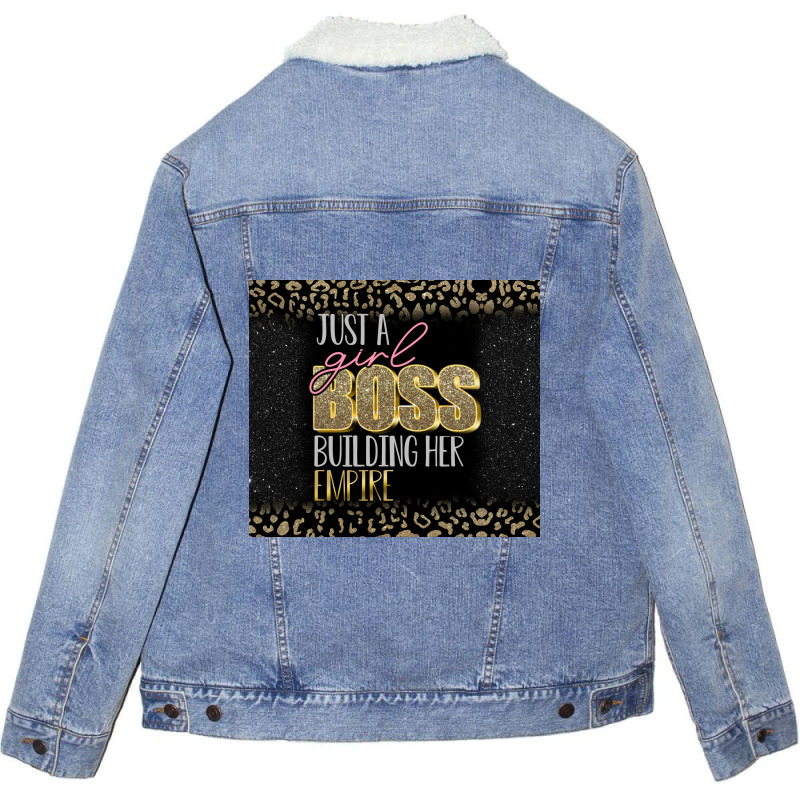 Just A Girl Boss Building Her Empire Unisex Sherpa-lined Denim Jacket | Artistshot