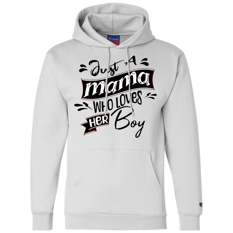 Just A Moma Who Loves His Boy Champion Hoodie by DTFDOT | Artistshot