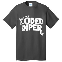 Loded Diper Cute Basic T-shirt | Artistshot