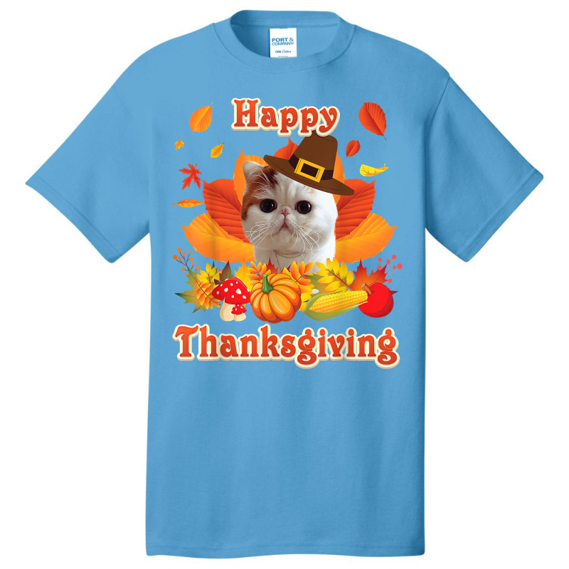 Happy Thanksgiving Exotic Shorthair Cat I'm Thankful For My T Shirt Basic T-shirt by alishia3asa | Artistshot