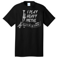 I Play Heavy Metal Musician Brass Musical Instrument Music T Shirt Basic T-shirt | Artistshot