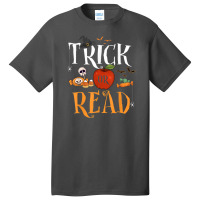 Funny Tricks Or Read Librarian Halloween Costume Book Lover T Shirt Basic T-shirt | Artistshot