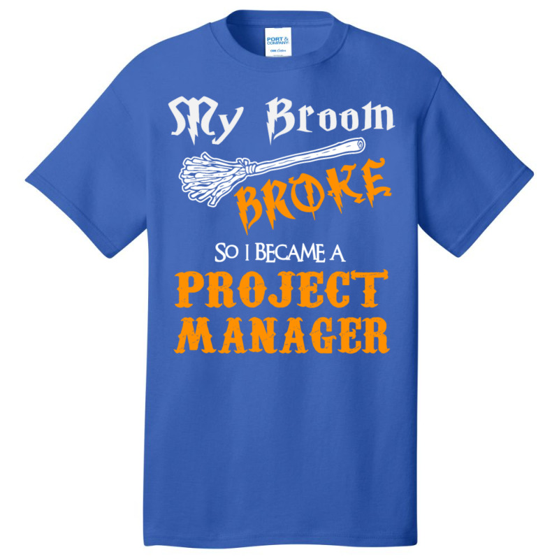 Project Manager Basic T-shirt | Artistshot