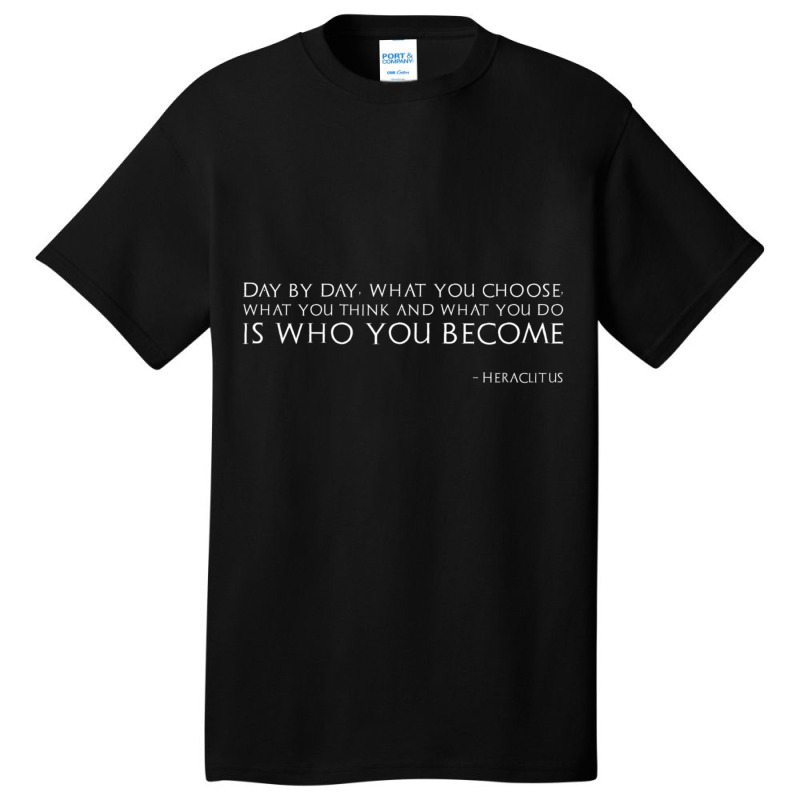 Classical Greek Philosophy Heraclitus Quote Motivational Basic T-shirt | Artistshot