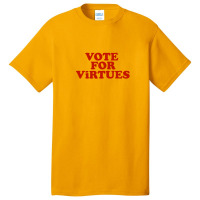 Vote For Virtues Basic T-shirt | Artistshot