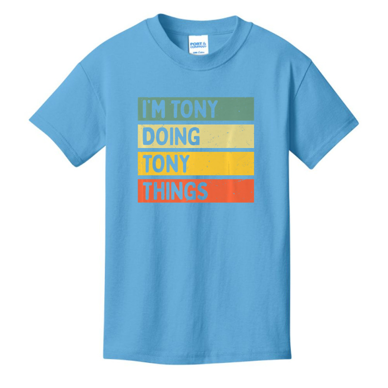 I'm Tony Doing Tony Things Personalized Quote Basic Youth T-shirt | Artistshot