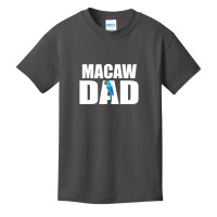 Blue And Gold Macaw T-, Macaw Dad Macaw Basic Youth T-shirt | Artistshot