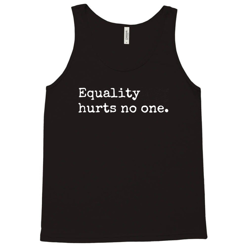 Equality Hurts Tank Top by GraceFaira | Artistshot