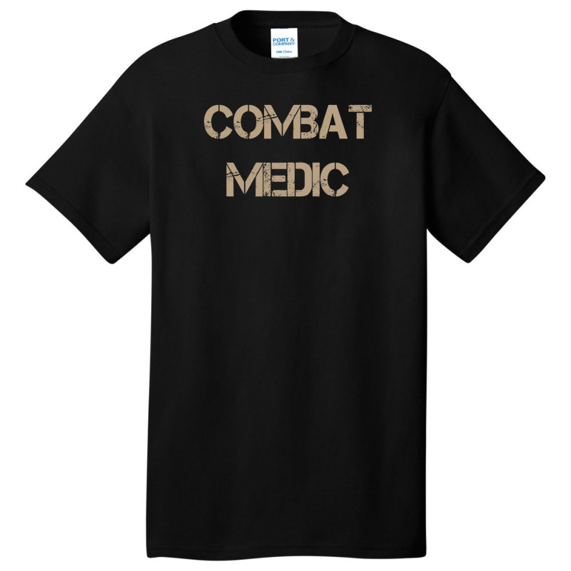 Combat Medic Dad Combat Medic Sister Combat Medic Grandma Combat Medic Basic T-shirt by DarienMeredith | Artistshot