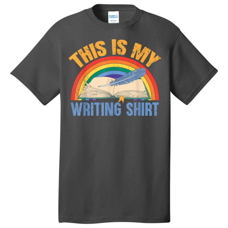 This Is My Writing Shirt T Shirt Basic T-shirt | Artistshot