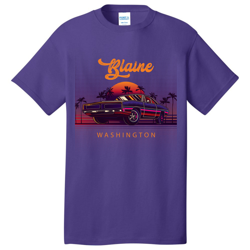 Blaine Washington Retro Vintage 80s 90s Muscle Cars Retrowave Aestheti Basic T-shirt | Artistshot