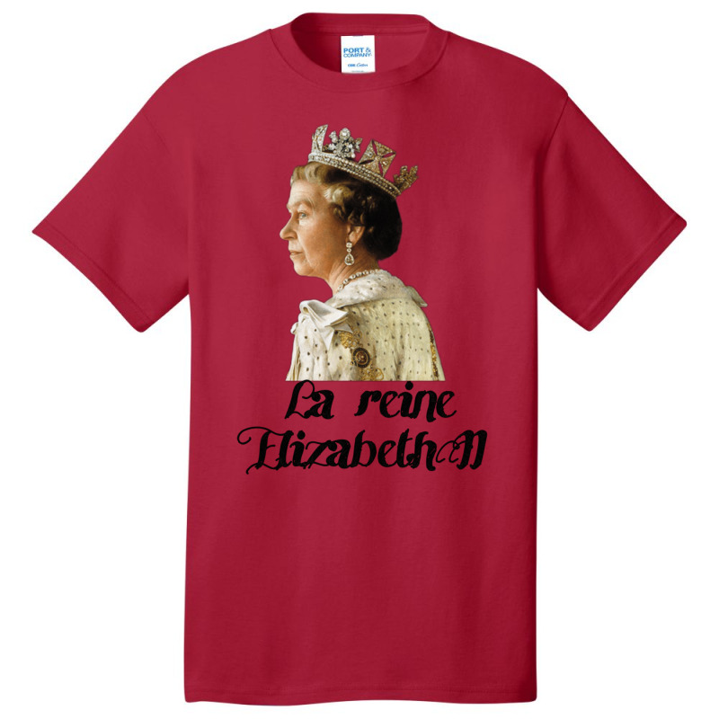 La Reine Elizabeth Ii Basic T-shirt | Artistshot