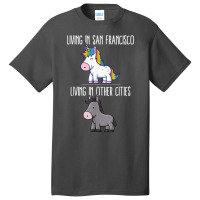 Living In San Francisco Pride California Unicorn Love Basic T-shirt | Artistshot