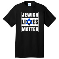 Jewish Lives Matter Basic T-shirt | Artistshot