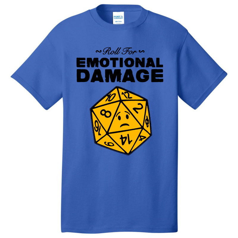 Roll For Emotional Damage Basic T-shirt by Saprol Tees | Artistshot