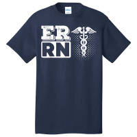 Er Rn Emergency Room Registered Nurse Nursing Medicine Basic T-shirt | Artistshot